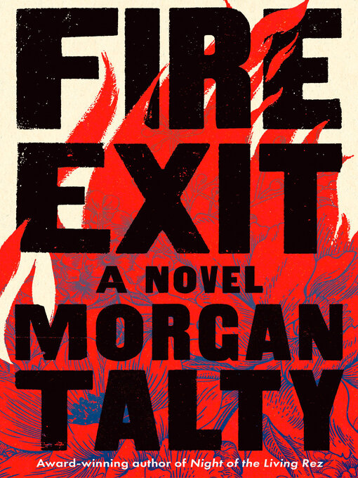 Title details for Fire Exit by Morgan Talty - Available